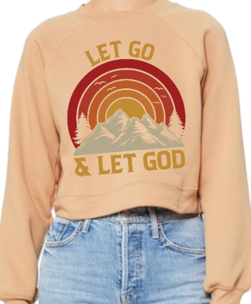 Let go Let God Graphic tee/Sweatshirt